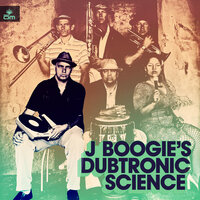 Big Brother’s Drunk - J Boogie's Dubtronic Science