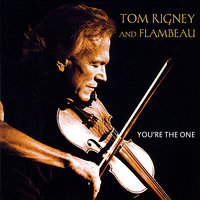 Dance All Night - Tom Rigney & Flambeau