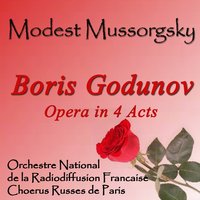 Boris Godunov, Act lV, Scene 1: "Trr....Zhelyezny kolpak" - Orchestra National de la Radiodiffusion Française & Issay Dobrowen & Wassili Paternak & Orchestre National de la Radiodiffusion Francaise, Issay Dobrowen, Wassili Paternak & Модест Петрович Мусоргский
