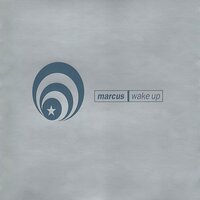 Wake Up - Marcus