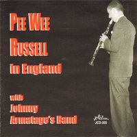 Untitled Blues - Johnny Armatage's Band & Pee Wee Russell