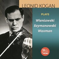 Variation on an Original Theme in A major, Op. 15 - Леонид Коган & Генрик Венявский