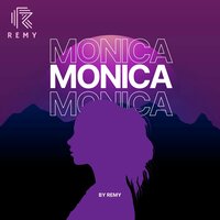 Monica - Remy