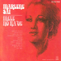 Ke Ahi Wela - Marlene Sai