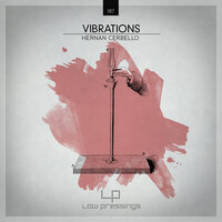 Vibrations - Hernan Cerbello & Mizt3r