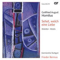 Homilius: Wünschet Jerusalem Glück - Kammerchor Stuttgart & Frieder Bernius