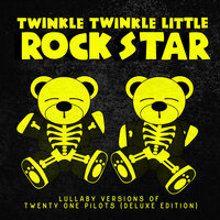 House of Gold - Twinkle Twinkle Little Rock Star