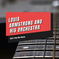 Mississippi Basin - Louis Armstrong and His Orchestra
