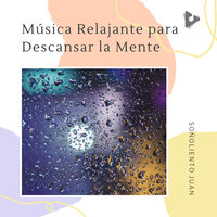 El piano de lluvia suave te calma para dormir - Soñoliento Juan