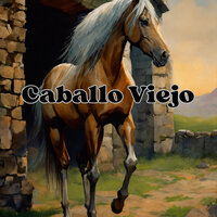 Caballo Viejo - Ensamble Vocal de Medellín & Grupo Nueva Vida