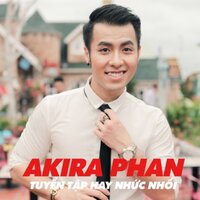 Quên Đi Một Cuộc Tình - Short Version 1 - Akira Phan & Akio Lee