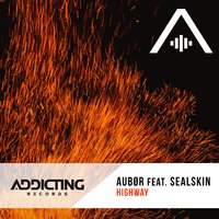 Highway - Aubør & Sealskin