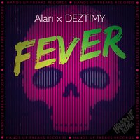 Fever - Alari & DEZTIMY