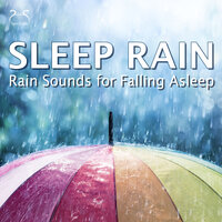 Rain Sounds - Sleep Helper - Rain Relaxation TA & Torsten Abrolat & Regen Macher