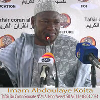 Abdoulaye Koita Tafsir Du Coran Sourate N°24 Al Noor Verset 58 A 61 Le 03.04.2024 - mamadou konate & Mamadou Sangoye & Madou Doumbia & karamoko Befo