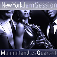 Serendipity (Reprise) - Manhattan Jazz Quartett