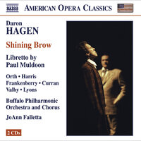 Shining Brow, Act I Scene 2: Arietta. Three long days and three long nights… (Edwin, Workmen) - Robert Orth & Elaine Valby & Elem Eley & Brenda Harris & Robert Frankenberry & Tony Barton