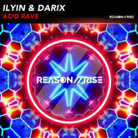 Acid Rave - Ilyin & Darix