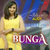 Bunga - JIhan Audy