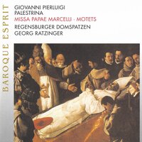 Motet for 6 Voices: Dum complerentur - Regensburger Domspatzen & : Georg Ratzinger & Джованни Пьерлуиджи да Палестрина