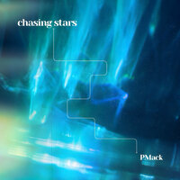 Chasing Stars - PMACK