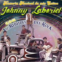 Hasta que Vuelvas - Johnny Laboriel & Los Rebeldes del Rock