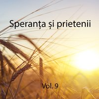 Eu nu mă tem - Speranta si Prietenii