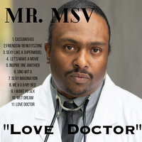 Me & U & My Bed - Mr. MSV