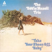 Baby, Baby All the Time - Mickey Golizio & Dave Larson & The Eddie Hazell Trio