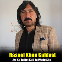 Gham Der Sara Der Dai - Rasool Khan Guldost
