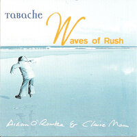 Waves Of Rush: Waves Of Rush, The Duke Of Fife's Welcome To Deeside - Tabache