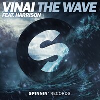 The Wave - VINAI & Harrison