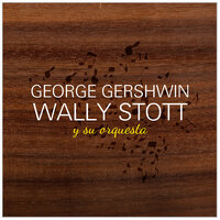 Es Maravilloso - George Gershwin