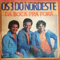 Morena Louca - Os 3 do Nordeste