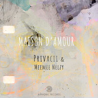 Mas a la Vi - Privacii & Meemee Nelzy