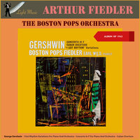 Concerto in F for Piano and Orchestra, Third Movement: Allegro Agitato - Earl Wild & Arthur Fiedler & Boston Pops Orchestra