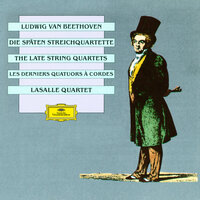  String Quartet No.12 in E flat, Op.127 - 2. Adagio ma non troppo e molto cantabile - LaSalle Quartet & Ludwig van Beethoven