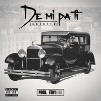 De Mí Pa Ti - Tony Lenz & Kaisito
