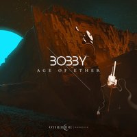 Age Of Ether - Bobby