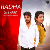 Radha Shyam - Sandeep Chandel