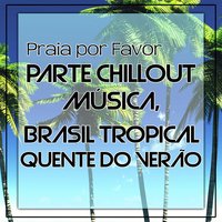 Salão de Festas: Tango (Chillout) - Summer Time Chillout Music Ensemble