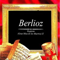 Grande messe des morts, H 75: II. Dies iræ. Prose - Гектор Берлиоз & Charles Bressler