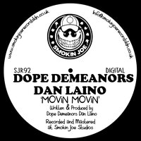 Movin-Movin - Dope Demeanors & Dan Laino