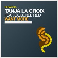 Want More - Tanja La Croix & Colonel Red