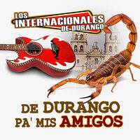 De Corazón A Corazón - Los Internaionales De Durango