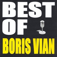 Je bois - Boris Vian