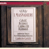 Verdi: I Masnadieri / Act 3 - "Qui nel bosco?" - Carlo Bergonzi & Montserrat Caballé & New Philharmonia Orchestra & Lamberto Gardelli & Джузеппе Верди