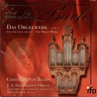 Chorale Preludes: No. 12, Wir glauben all' an einen Gott, BWV 680 - Christian von Blohn & Johann Sebastian Bach