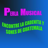 Almas Gemelas - Perla Musical de Ixtahucan