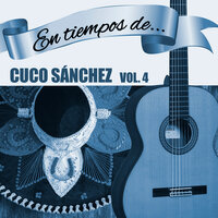 Corrido de Monterrey - Cuco Sanchez